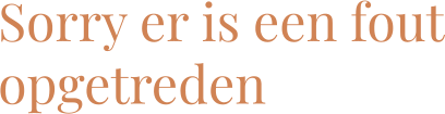 Sorry er is een fout opgetreden